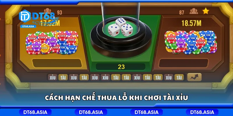 Cách hạn chế thua lỗ khi chơi tài xỉu